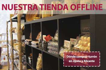 Tienda física en Jijona Alicante